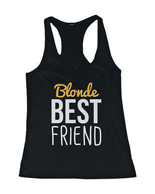 Cute Brunette and Blonde Best Friend Tank Tops Matching BFF Tanks 365 IN LOVE Matching Gifts Ideas