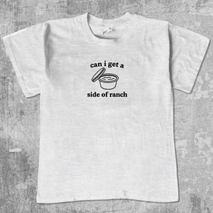 Can I Get A Side Of Ranch Crew neck t-shirt 365 In Love Gifts for Friends and Family Can I Get A Side Of Ranch 365 Printing INC Short Sleeve Tees Black 1