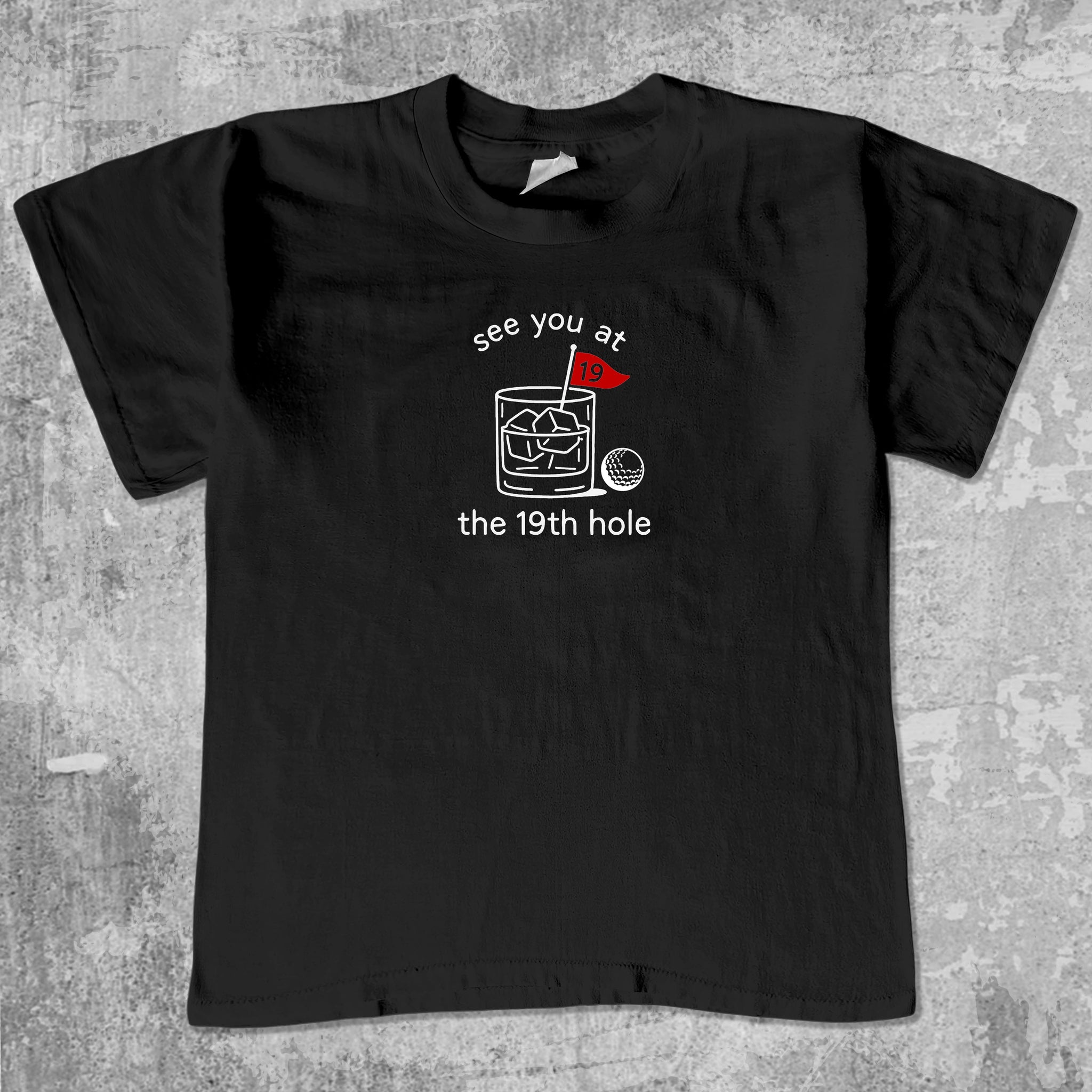 See You At The 19th Hole Crew neck t-shirt 365 In Love Gifts for Friends and Family See You At The 19th Hole 365 Printing INC Short Sleeve Tees Black 1