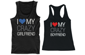 I love my crazy boyfriend and girlfriend couple shirts
