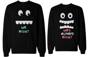 mr right mrs always right sweatshirts