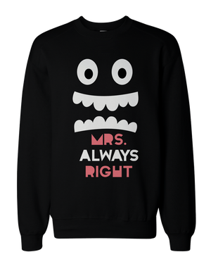 mr right mrs always right sweatshirts