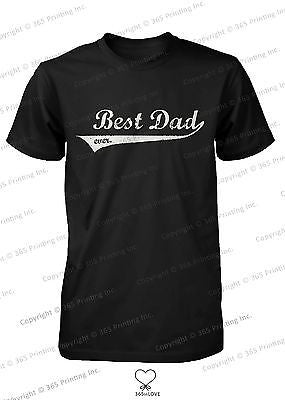 Best Dad Ever Swash Style T-Shirt - Father's Day Gift Idea, Gift for Dad - 365INLOVE