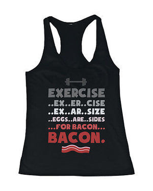 Women's Funny Black Cotton Tank Top – Exercise… Eggs Are Sides for Bacon - 365INLOVE