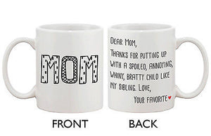 Cute Ceramic Coffee Mug for Mom - Dear Mom From Your Favorite 11oz Mug Cup - 365INLOVE