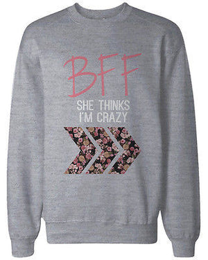 Crazy BFF Floral Print Grey Sweatshirts for Best Friends Matching Sweater - 365INLOVE