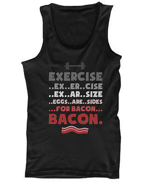 Men's Funny Black Cotton Tank Top – Exercise… Eggs Are Sides for Bacon - 365INLOVE