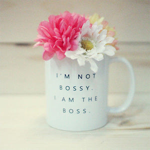 I'm Not Bossy, I Am the Boss Mug- Funny 11 oz Coffee Mug Cup Gift - 365INLOVE