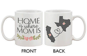 Personalized Long Distance Relationship Mugs for Mom - Home Is Where MOM Is - 365INLOVE
