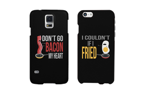 Don't Go Bacon My Heart I Couldn't If I Fried Matching Couple Phone Cases - 365INLOVE