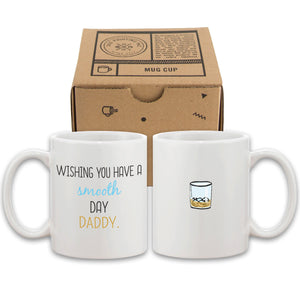 Wishing You Have A Smooth Day Daddy Mug