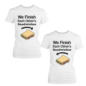 We Finish Each Others Sandwich BFF Shirt Cute Matching Best Friends T-shirt - 365INLOVE