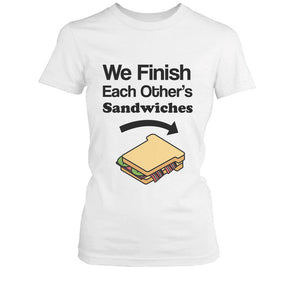 We Finish Each Others Sandwich BFF Shirt Cute Matching Best Friends T-shirt - 365INLOVE