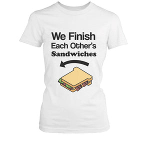 We Finish Each Others Sandwich BFF Shirt Cute Matching Best Friends T-shirt - 365INLOVE