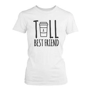 Cute Best Friend Tall and Short Matching TShirt BFF Shirt For Coffee Lovers - 365INLOVE