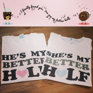 my better half couple t-shirts