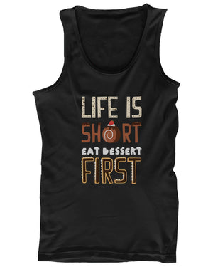 Life is Short Eat Dessert Women's Tank Top - Tanktop for Dessert Lovers - 365INLOVE