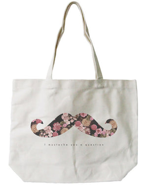 Women's Canvas Bag-I Mustache You a Question Floral Print Canvas Tote Bag - 365INLOVE