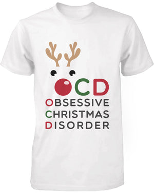 Funny Christmas Graphic Tees - Obsessive Christmas Disorder White Cotton T-shirt - 365INLOVE