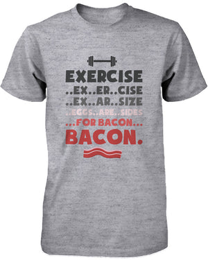 Funny Graphic Tees - Exercise for Bacon Men's Grey Cotton T-shirt - 365INLOVE