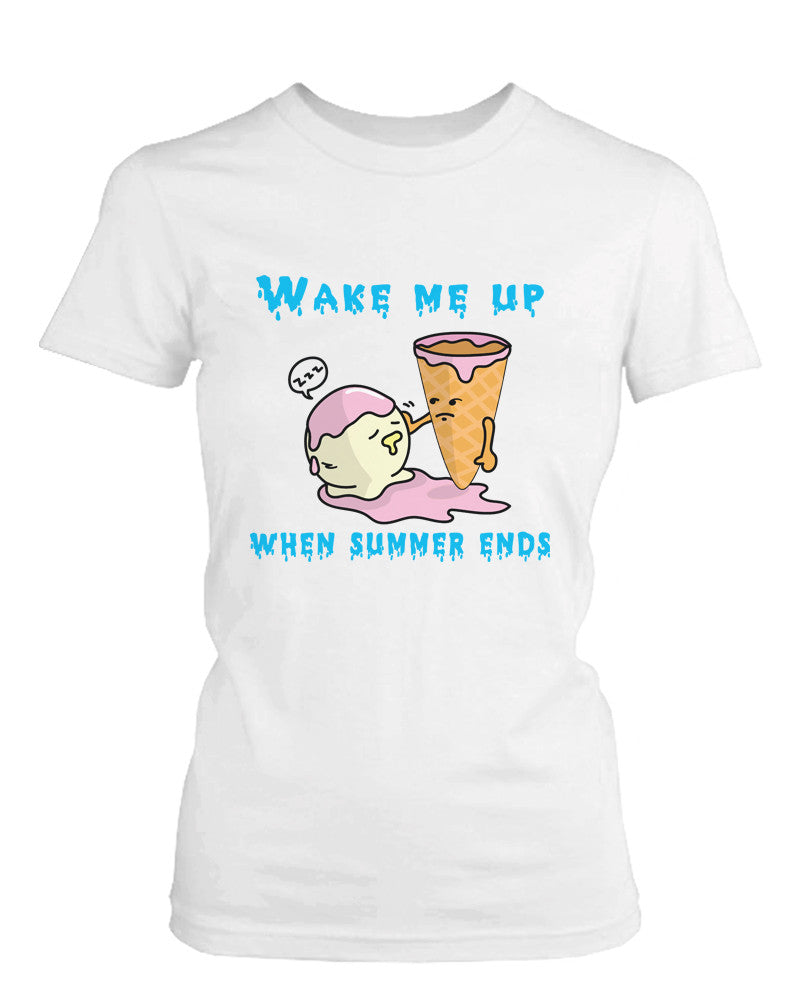 Wake Me Up When Summer Ends Ice Cream Women's T Shirt Humorous Summer White Tee - 365INLOVE