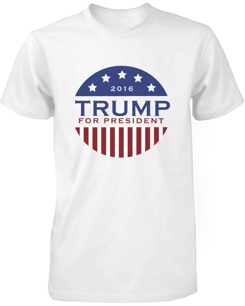 Trump Donald For President 2016 Campaign Men's Tshirt White Short Sleeve Shirts - 365INLOVE