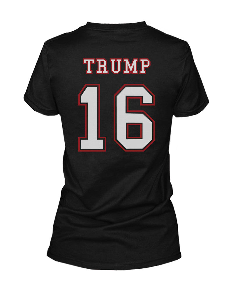 Donald Trump for President 2016 Back Print Campaign Women's Shirt Black Tshirt - 365INLOVE
