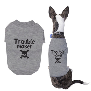 Small Dog Trouble Maker Dog Shirt Pet Cloth Cute Puppies Clothe - 365INLOVE