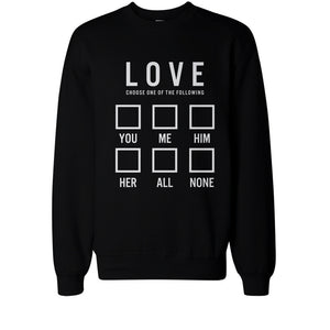 Funny I Love Choose One of the Following Cute SweatShirt - 365INLOVE