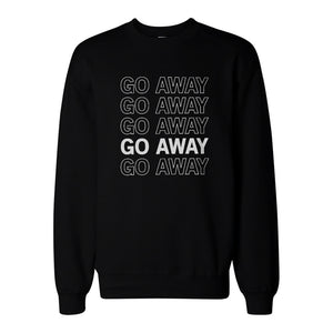 Go Away Graphic Print Sweatshirt