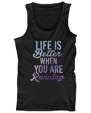 Life is Better When You Are Running Women's Cute Workout Tank Top Gym Tanks - 365INLOVE