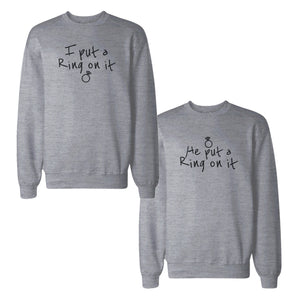 Ring On It Couple Sweatshirts Engagement