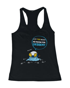 Penguin Ate Too Much No Room For Dessert Women's Tank Top Cute Tanktop - 365INLOVE