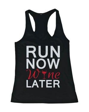 Cute Tank Top - Run Now Wine Later - Cute Gym Clothes, Workout Shirts - 365INLOVE