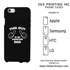 This Guy Is An Awesome Dad Funny Phone Case Great Gift For Fathers Day - 365INLOVE