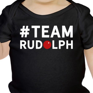 #Team Rudolph Baby Bodysuit Christmas Infant Bodysuit Holiday Gift - 365INLOVE