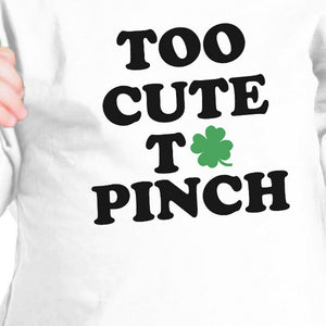 Too Cute To Pinch Black Cute Infant Baby Shirt For St Patricks Day - 365INLOVE