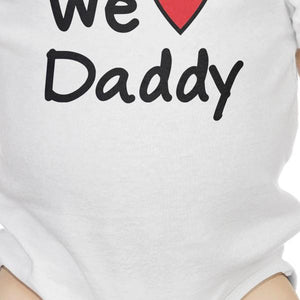 We Love Dad White Cute Baby Bodysuit Cotton Fathers Day Gifts For Dad - 365INLOVE