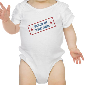 Born In The USA White Unique July 4 Baby Bodysuit Cotton Easy Snap On - 365INLOVE