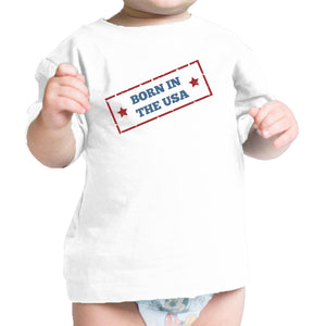 Born In The USA White Unique July 4 Baby Shirt Cotton Graphic Tee - 365INLOVE