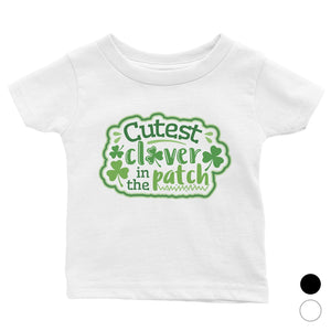 Cutest Clover In Patch Baby Shirt Cute First St Paddy's Day Outfit