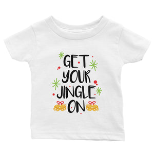 Get Your Jingle On Baby Shirt