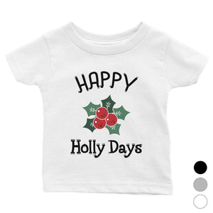 Happy Holly Days Baby Shirt