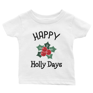 Happy Holly Days Baby Shirt