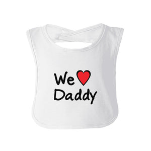 We Love Dad White Cute Baby Bib Cotton Fathers Day Gifts For Dad - 365INLOVE