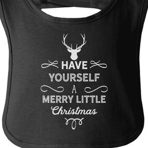 Have Yourself A Merry Little Christmas Baby Black Bib