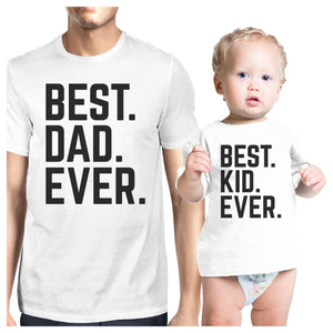 Best Dad And Kid Ever White Dad Baby Couple Tees Funny Design Top - 365INLOVE