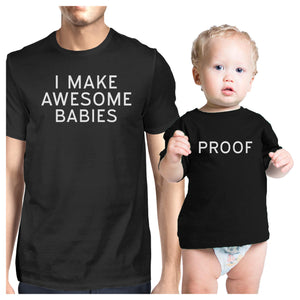 Awesome Babies Proof Dad and Baby Boy Matching Outfits Cute Onesie - 365INLOVE