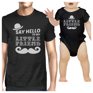 Say Hello To My Little Friend Mustache Dad and Baby Matching Black Shirts