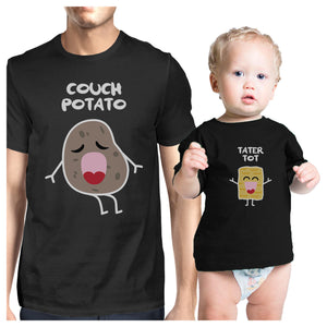 Couch Potato Tater Tot Dad and Baby Matching Black Shirt